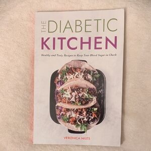 The Diabetic Kitchen Recipes To Keep Your Blood Sugar In Check By Veronica Miles